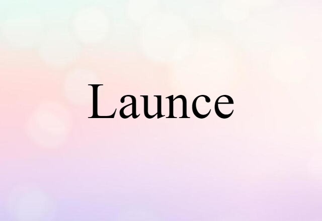 launce