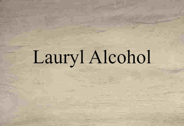 lauryl alcohol