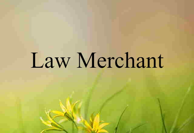 law merchant