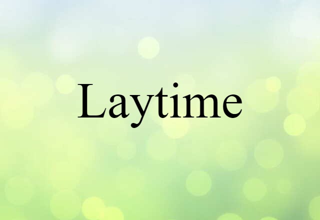 laytime