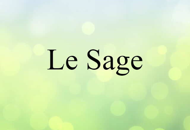 Le Sage (noun) Definition, Meaning & Examples