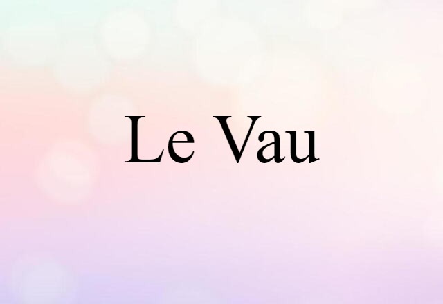 Le Vau