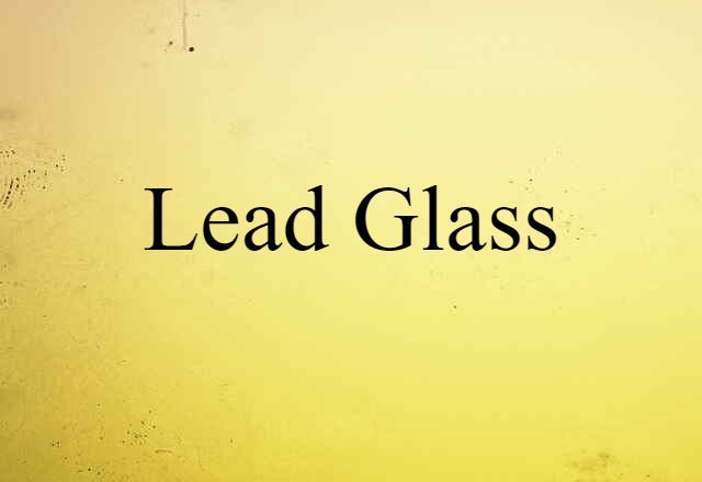 lead glass