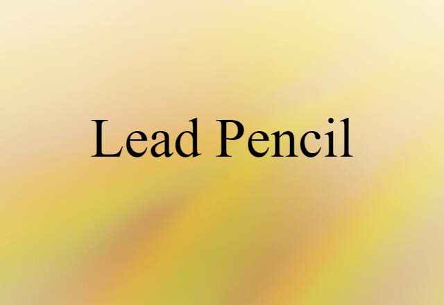 lead pencil