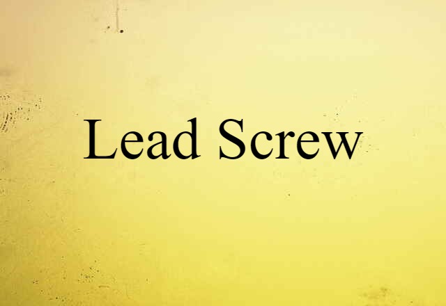 lead screw