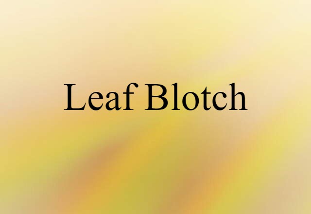 leaf blotch