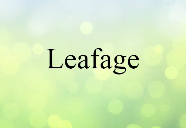 leafage