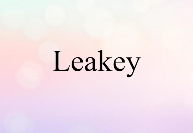 Leakey