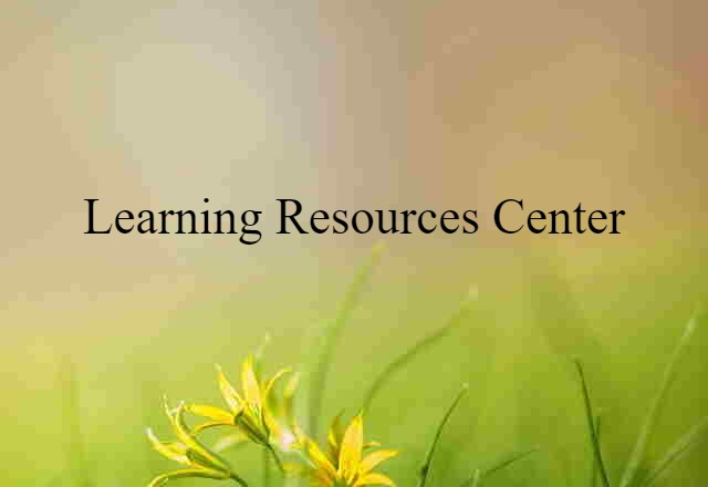 learning resources center