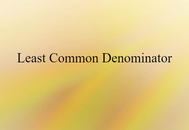 least common denominator