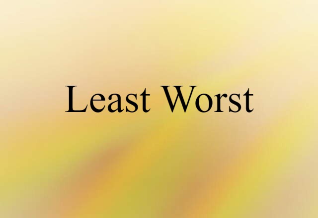 least-worst