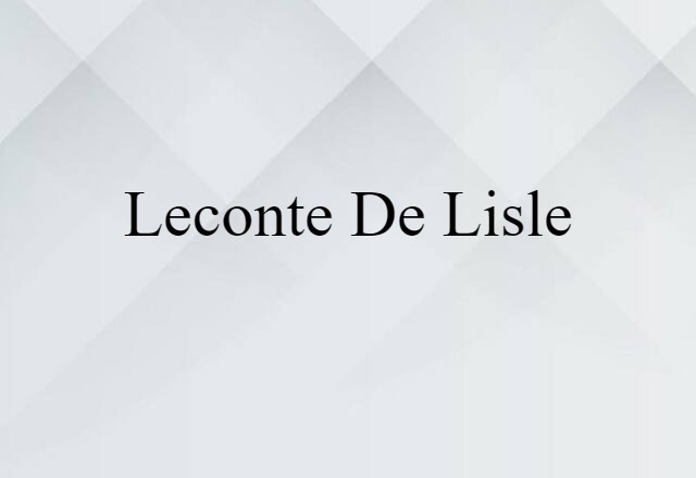 Leconte de Lisle