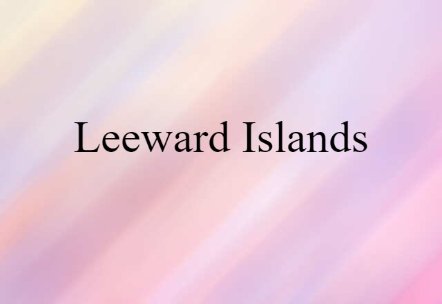 Leeward Islands