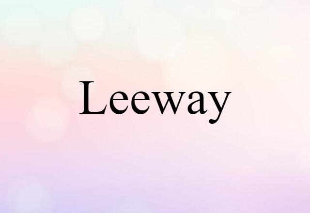 leeway