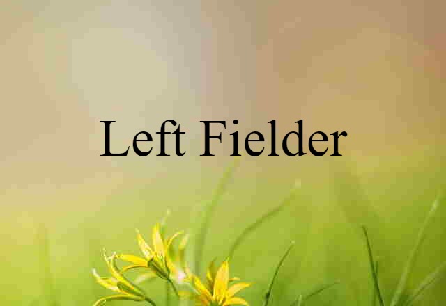 left fielder