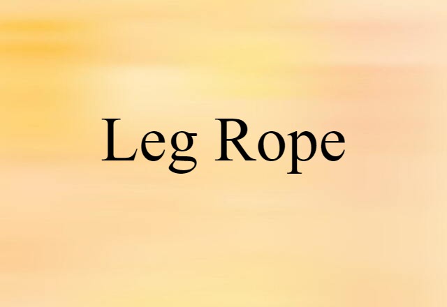 leg rope