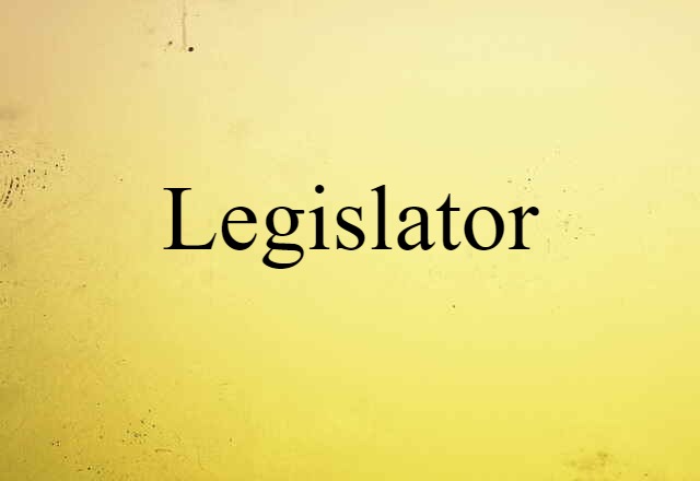 legislator