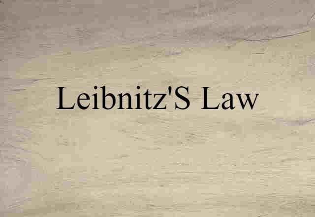 Leibnitz's Law (noun) Definition, Meaning & Examples