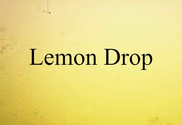 lemon drop