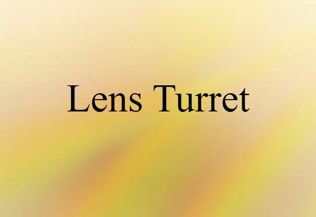 lens turret