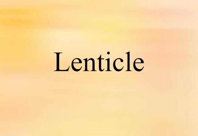 lenticle