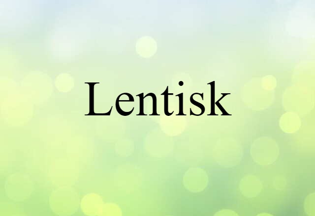 lentisk