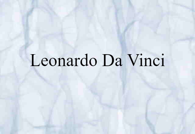 Leonardo da Vinci