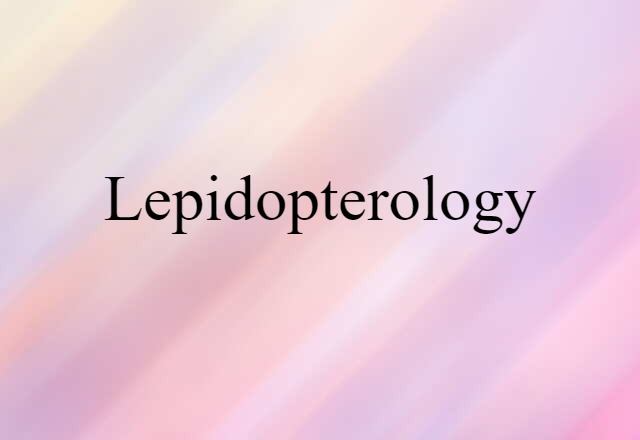 lepidopterology