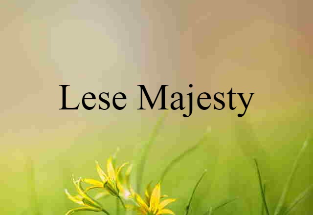 lese majesty