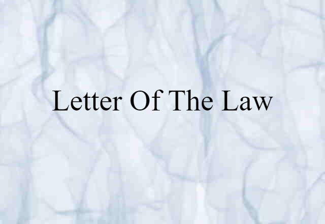 letter of the law