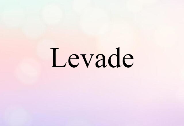 levade