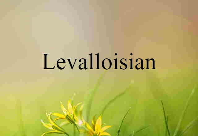 Levalloisian