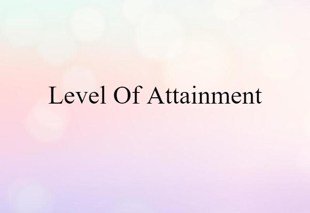 level of attainment