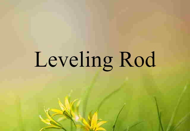 leveling rod