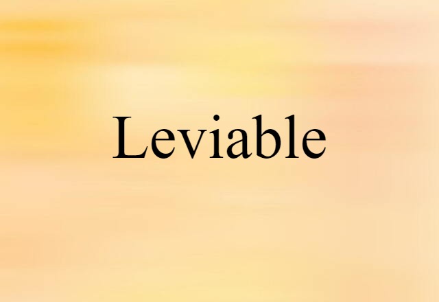 leviable