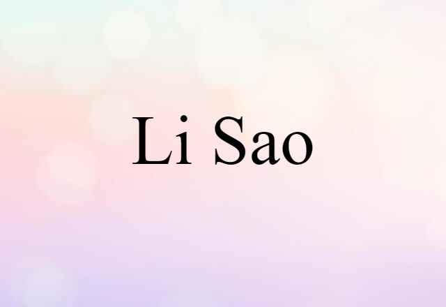 Li Sao (noun) Definition, Meaning & Examples