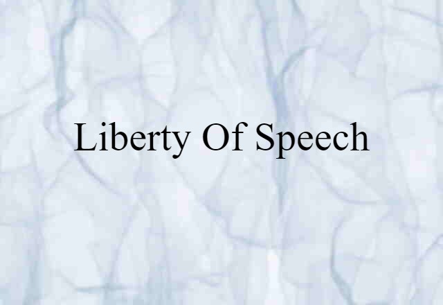 liberty of speech