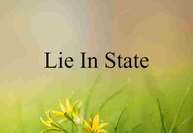 lie in state