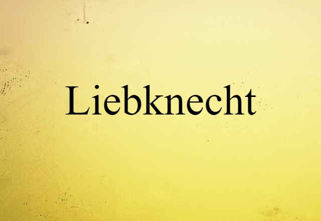 Liebknecht