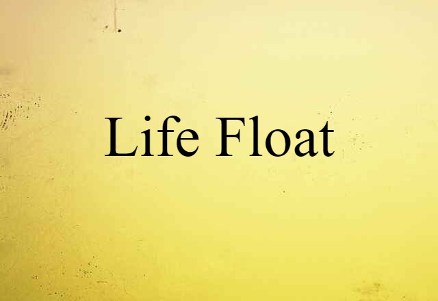 life float