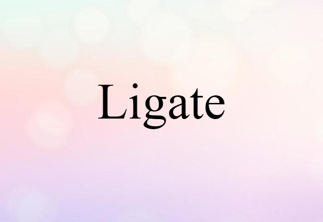 ligate