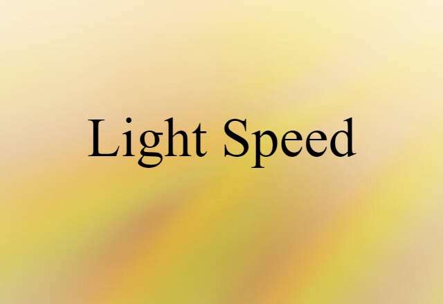 light speed