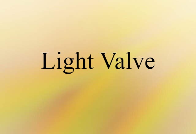 light valve