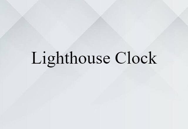 lighthouse clock