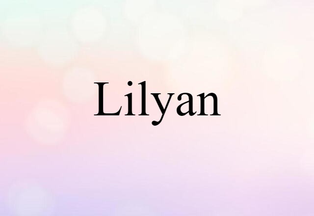 Lilyan