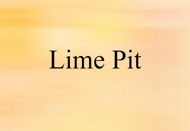 lime pit