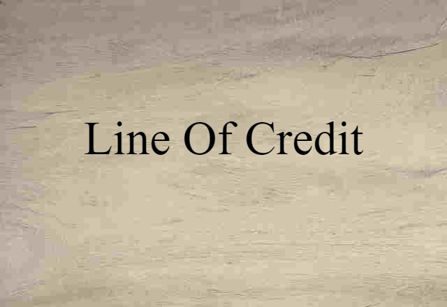 line of credit