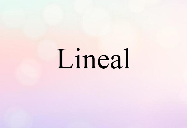 lineal