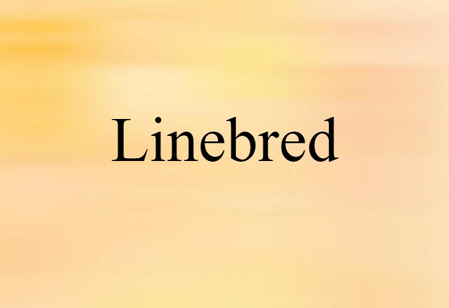 linebred