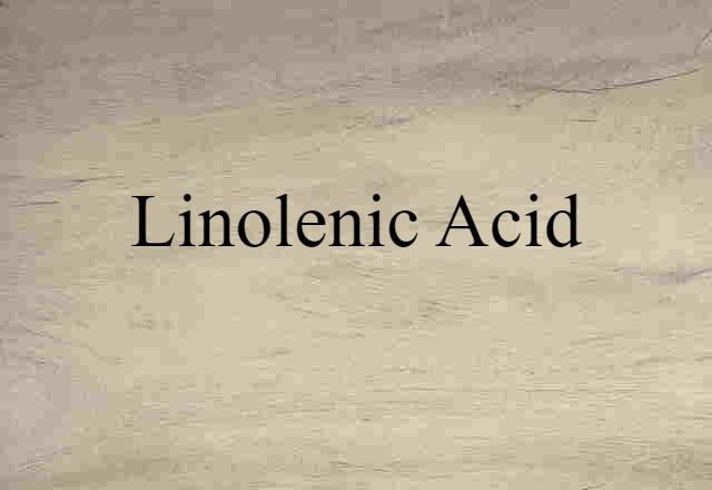 linolenic acid